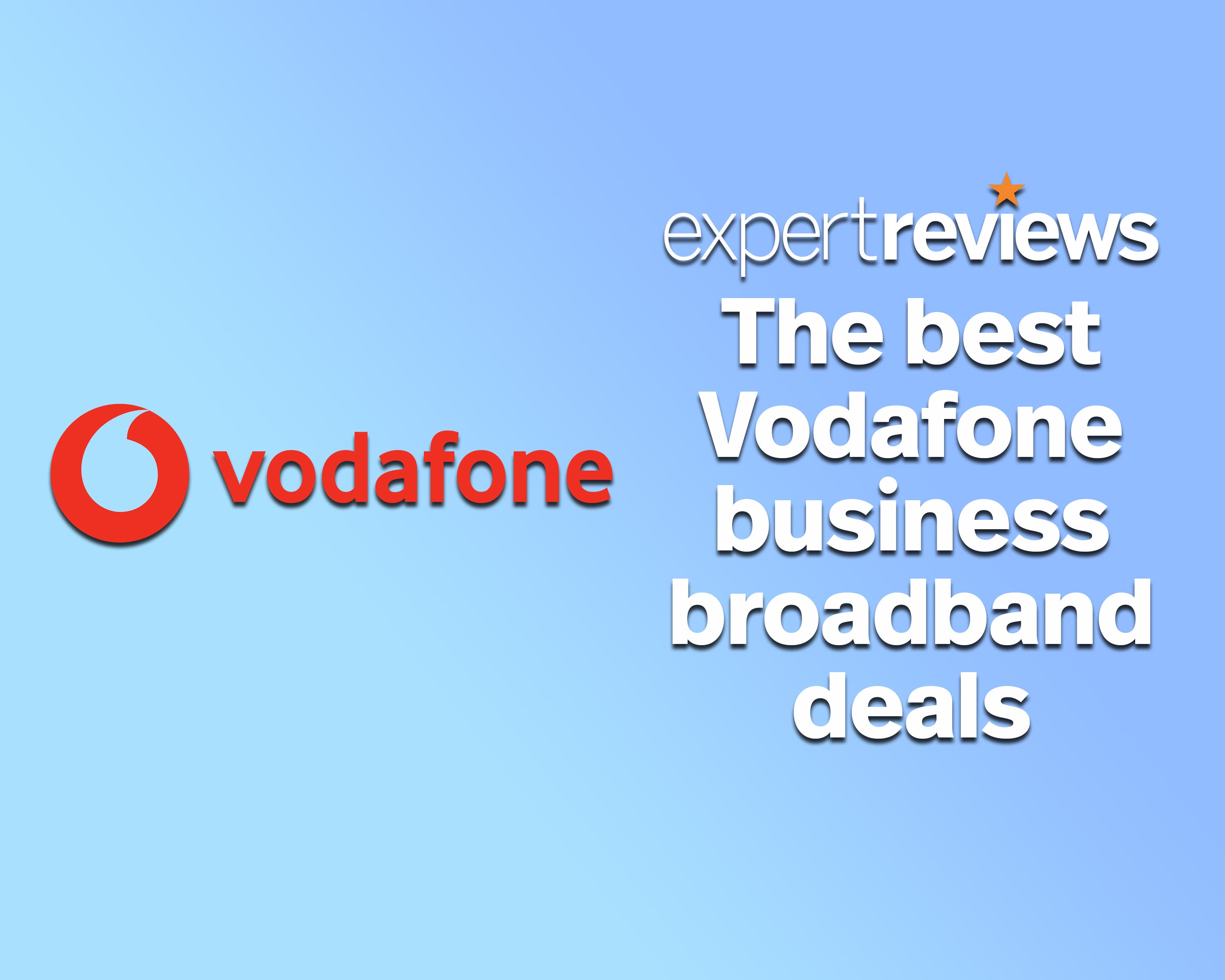 Vodafone business broadband deals 2024 Get VAST value for money this